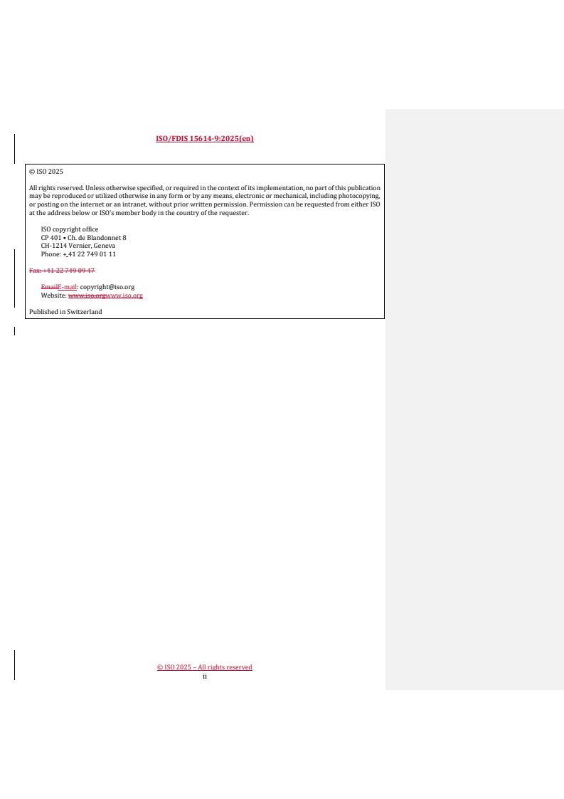 REDLINE ISO/FDIS 15614-9 - Specification and qualification of welding procedures for metallic materials — Welding procedure test — Part 9: Underwater hyperbaric wet welding
Released:31. 07. 2025