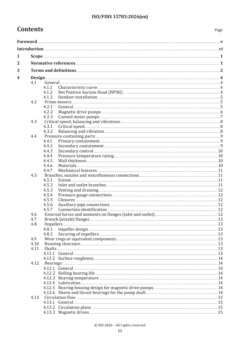 ISO/FDIS 15783 ISO/FDIS 15783 - Seal-less rotodynamic pumps — Class II — Specification
Released:22. 01. 2026 - Page 3 preview