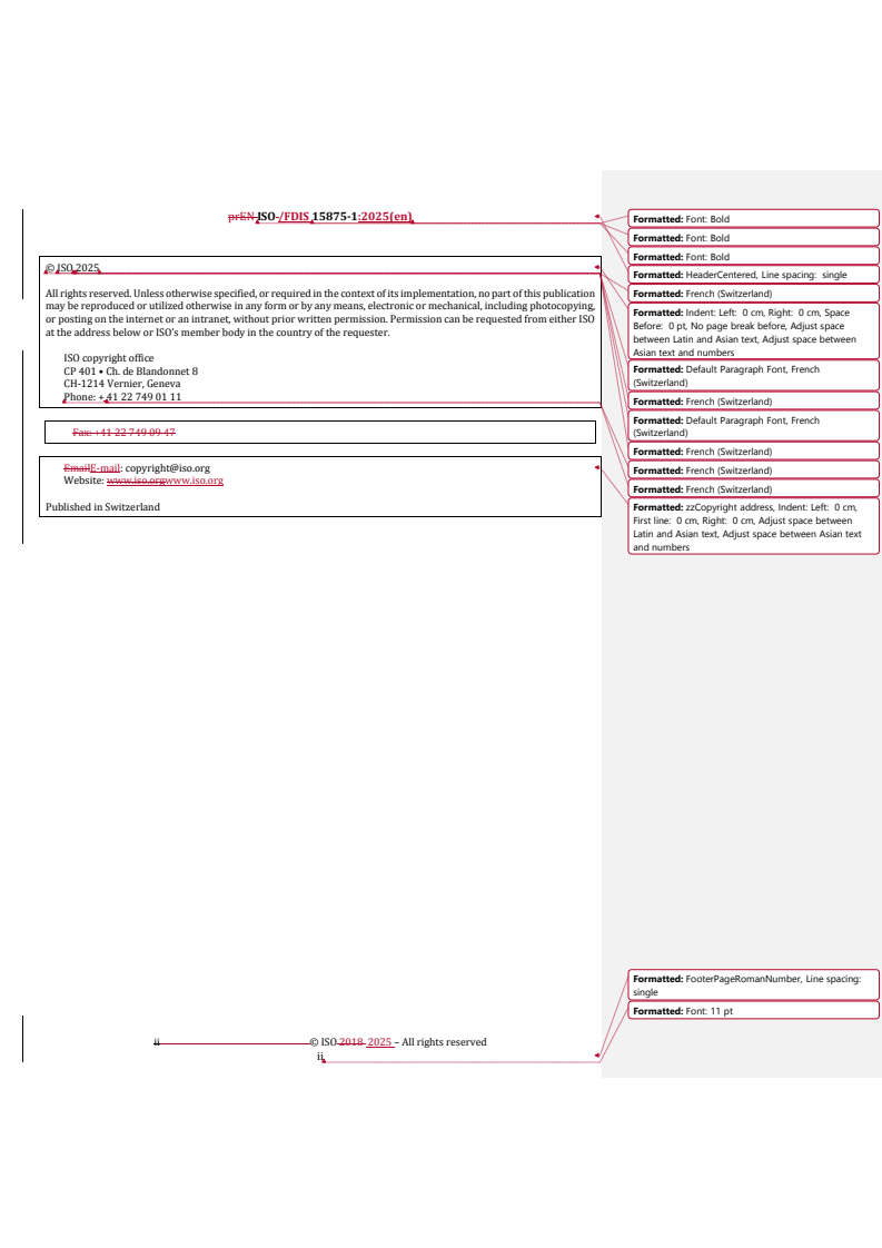 REDLINE ISO/FDIS 15875-1 - Plastics piping systems for hot and cold water installations — Crosslinked polyethylene (PE-X) — Part 1: General
Released:14. 07. 2025