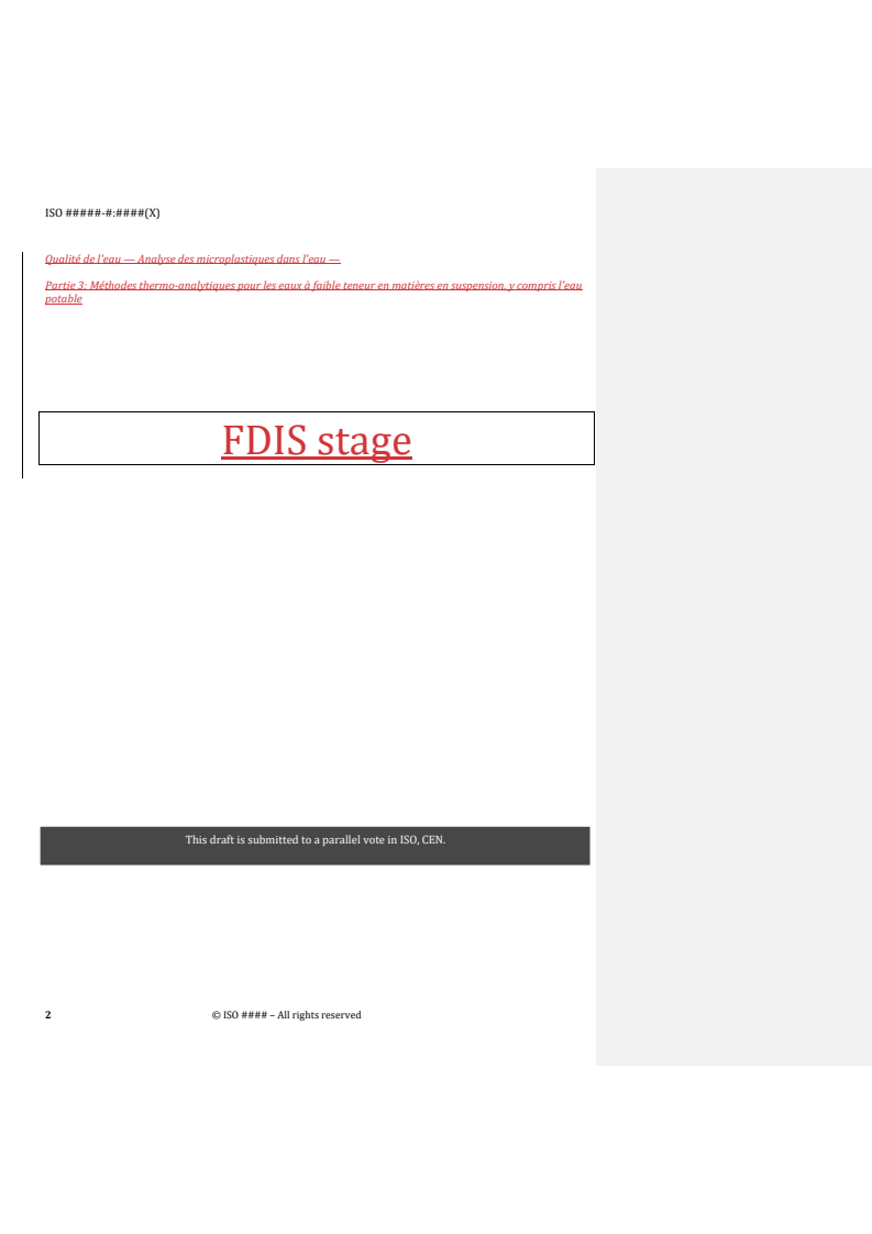 ISO/FDIS 16094-3 REDLINE ISO/FDIS 16094-3 - Water quality — Analysis of microplastic in water — Part 3: Thermo-analytical methods for waters with low content of suspended solids including drinking water - Page 2 preview
