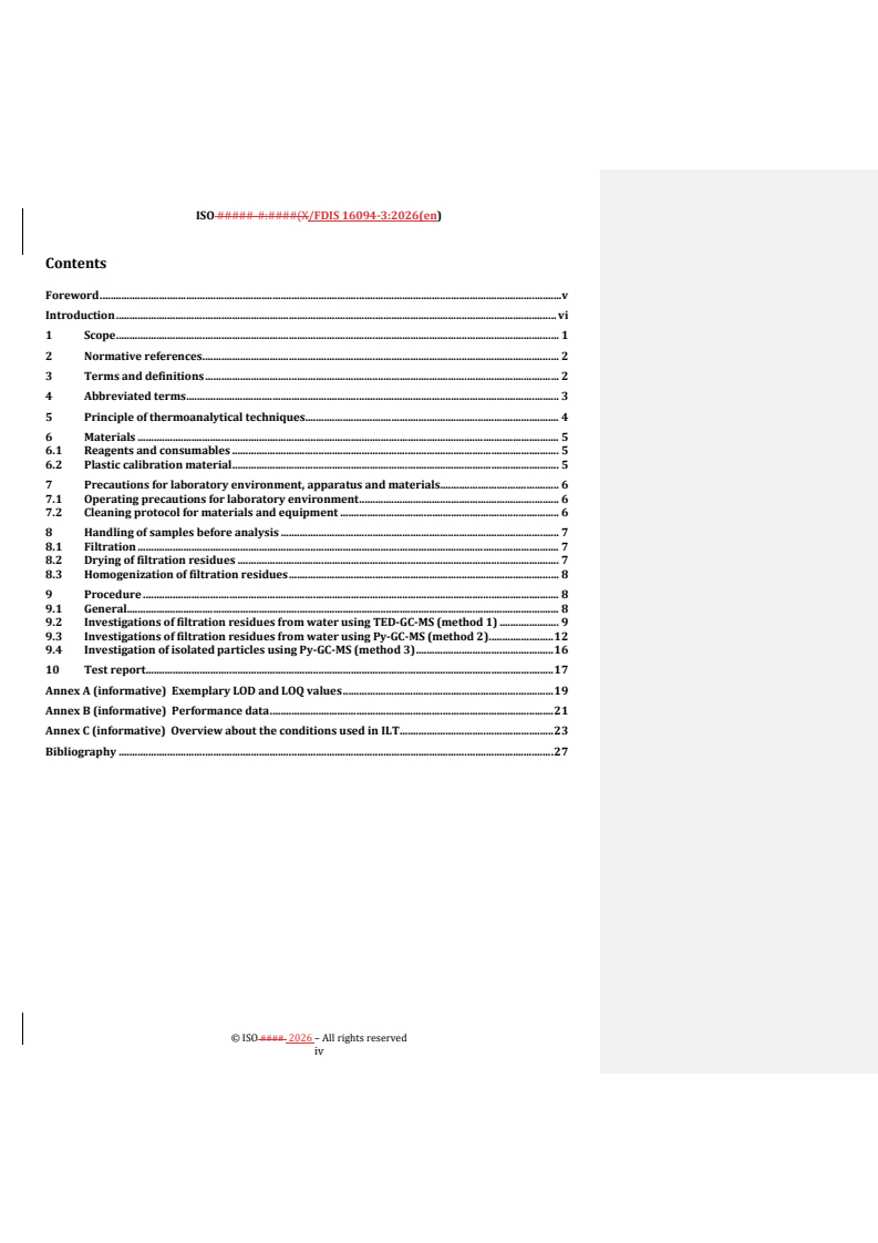 ISO/FDIS 16094-3 REDLINE ISO/FDIS 16094-3 - Water quality — Analysis of microplastic in water — Part 3: Thermo-analytical methods for waters with low content of suspended solids including drinking water - Page 4 preview