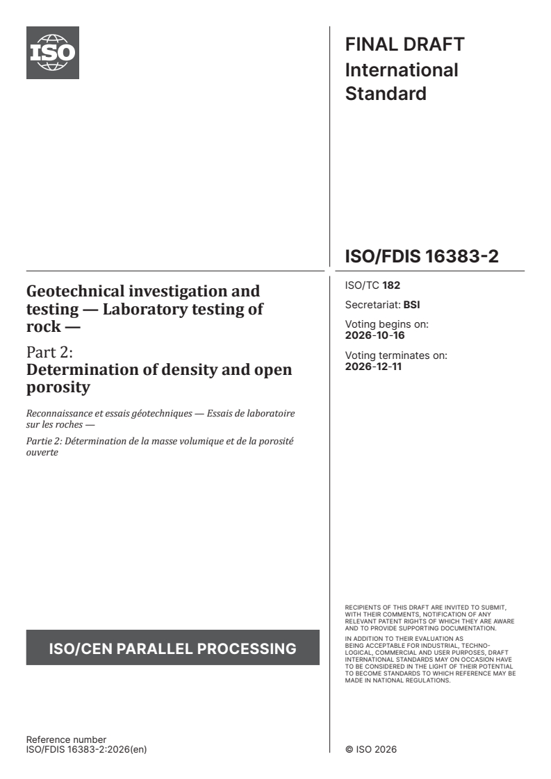 ISO/FDIS 16383-2 ISO/FDIS 16383-2 - Geotechnical investigation and testing — Laboratory testing of rock — Part 2: Determination of density and open porosity - Page 1 preview