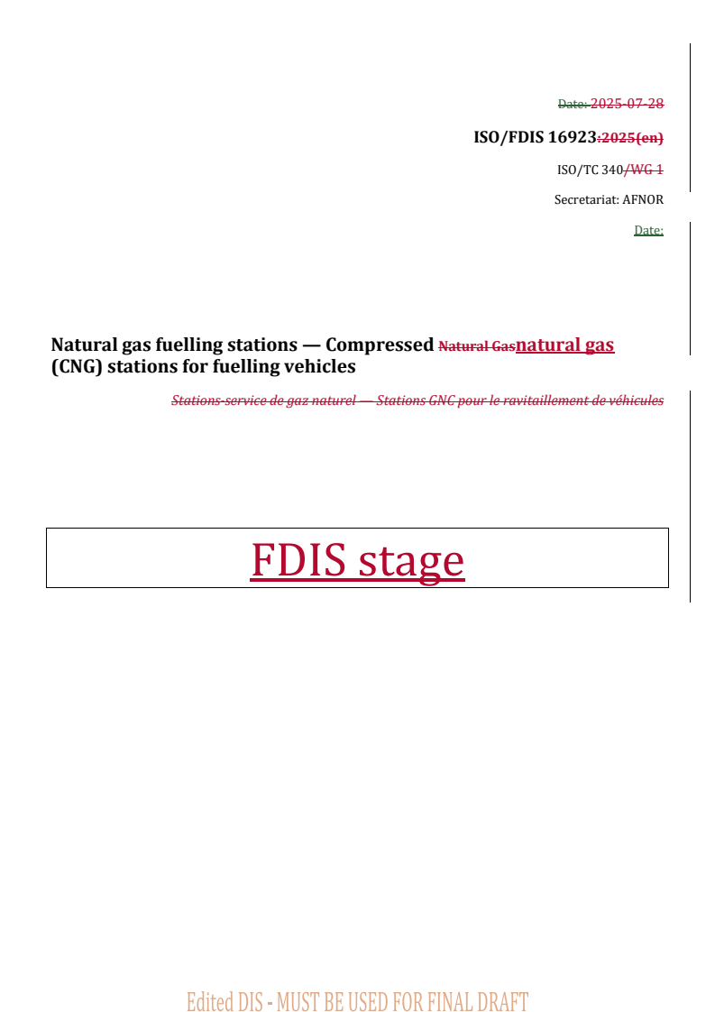 REDLINE ISO/FDIS 16923 - Natural gas fuelling stations — Compressed natural gas (CNG) stations for fuelling vehicles
Released:9/24/2025