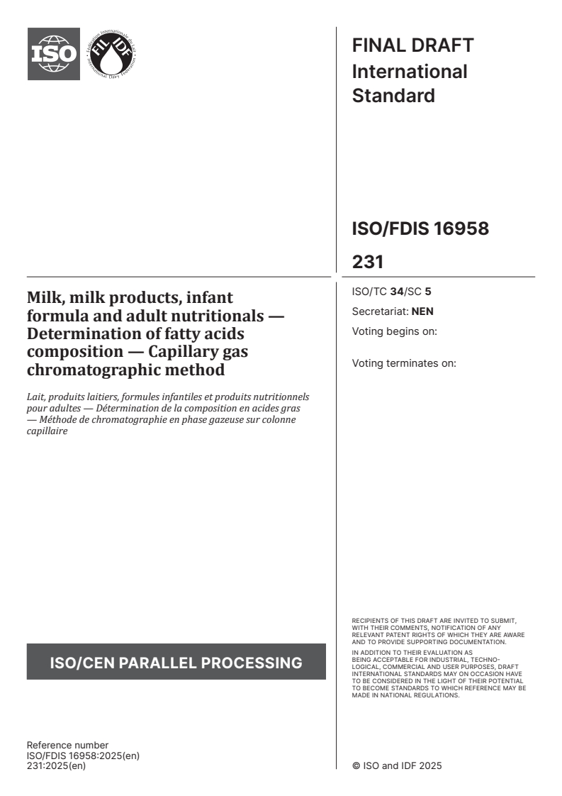 ISO/FDIS 16958 - Milk, milk products, infant formula and adult nutritionals — Determination of fatty acids composition — Capillary gas chromatographic method
Released:29. 08. 2025