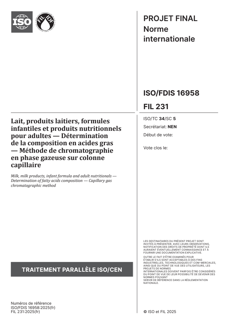 ISO/FDIS 16958 ISO/FDIS 16958 - Lait, produits laitiers, formules infantiles et produits nutritionnels pour adultes — Détermination de la composition en acides gras — Méthode de chromatographie en phase gazeuse sur colonne capillaire
Released:10/7/2025