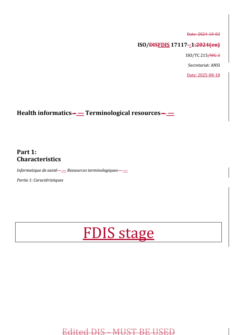 REDLINE ISO/FDIS 17117-1 - Health informatics — Terminological resources — Part 1: Characteristics
Released:18. 08. 2025