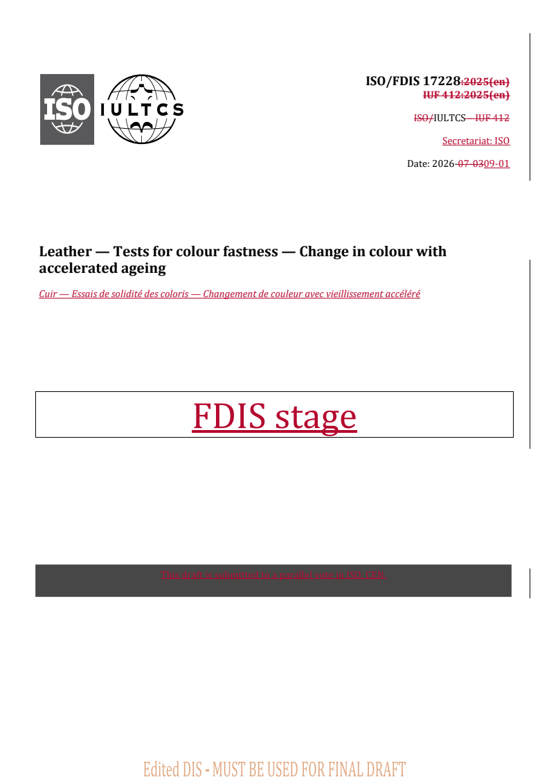 ISO/FDIS 17228 REDLINE ISO/FDIS 17228 - Leather — Tests for colour fastness — Change in colour with accelerated ageing - Page 1 preview