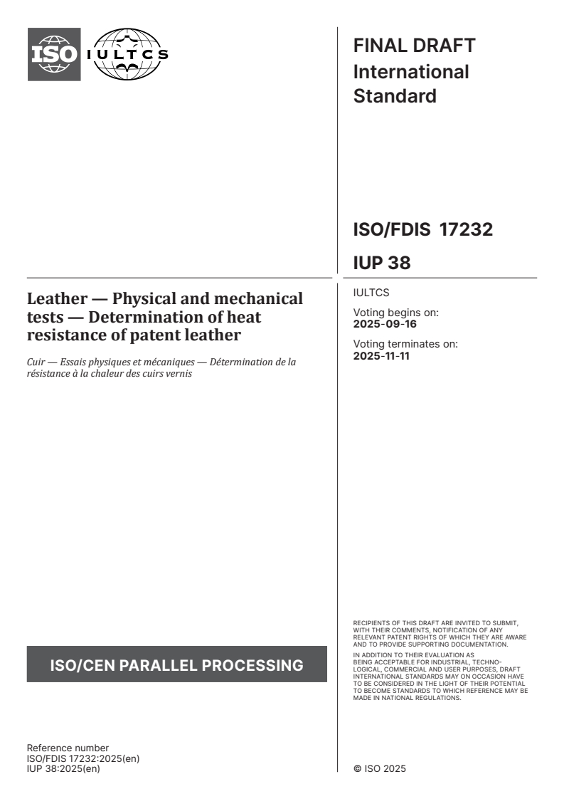 ISO/FDIS 17232 - Leather — Physical and mechanical tests — Determination of heat resistance of patent leather
Released:2. 09. 2025
