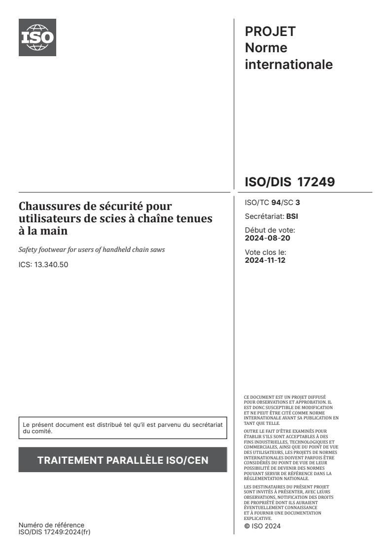 ISO/DIS 17249 ISO/FDIS 17249 - Chaussures de sécurité pour utilisateurs de scies à chaîne tenues à la main/15/2024 - Page 1 preview