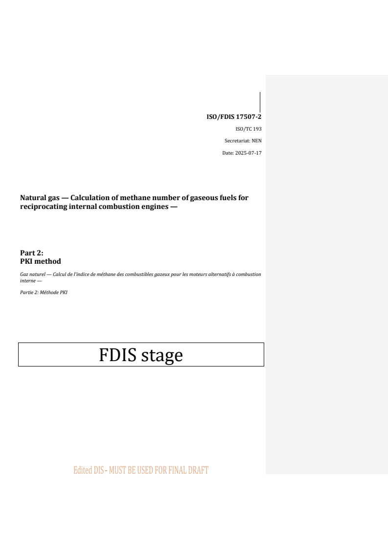 REDLINE ISO/FDIS 17507-2 - Natural gas — Calculation of methane number of gaseous fuels for reciprocating internal combustion engines — Part 2: PKI method
Released:18. 07. 2025