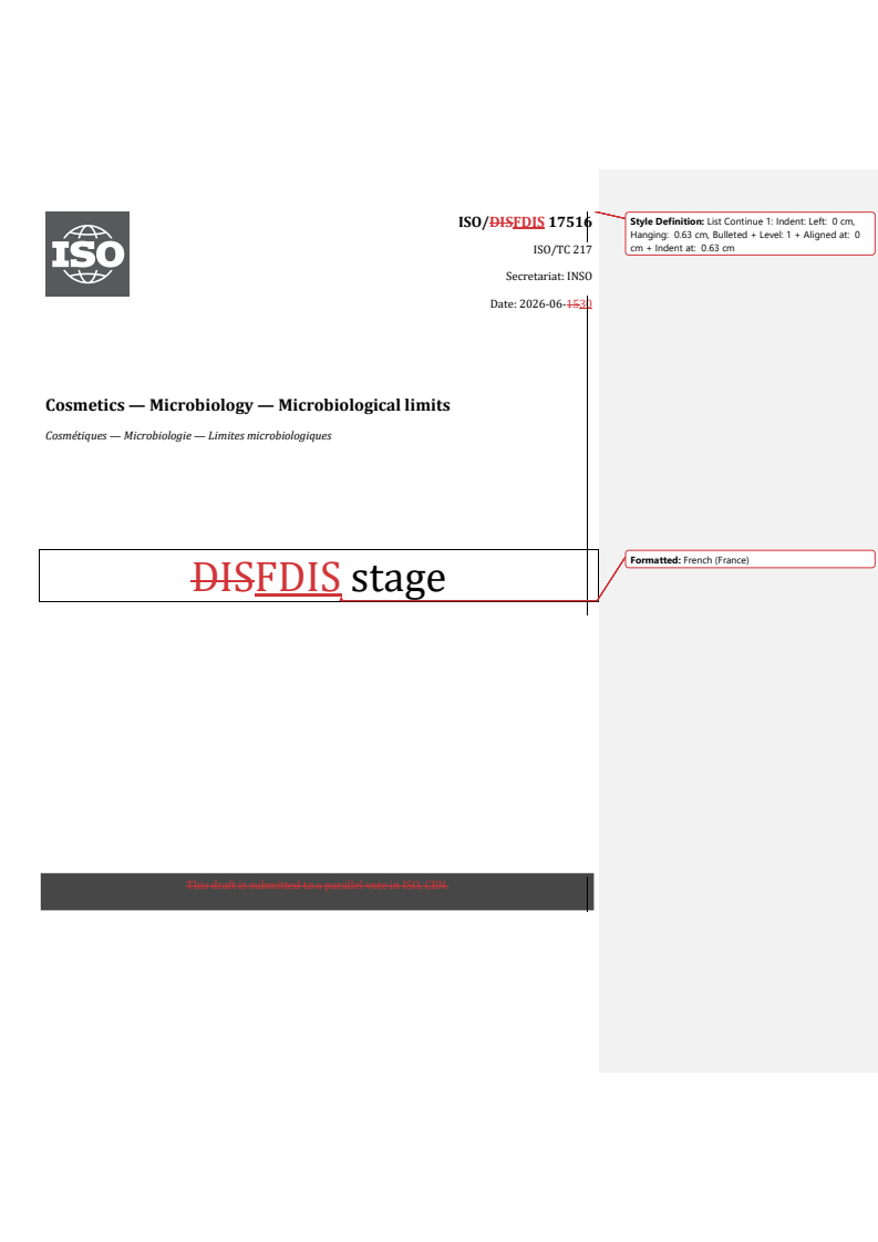ISO/FDIS 17516 REDLINE ISO/FDIS 17516 - Cosmetics — Microbiology — Microbiological limits - Page 1 preview