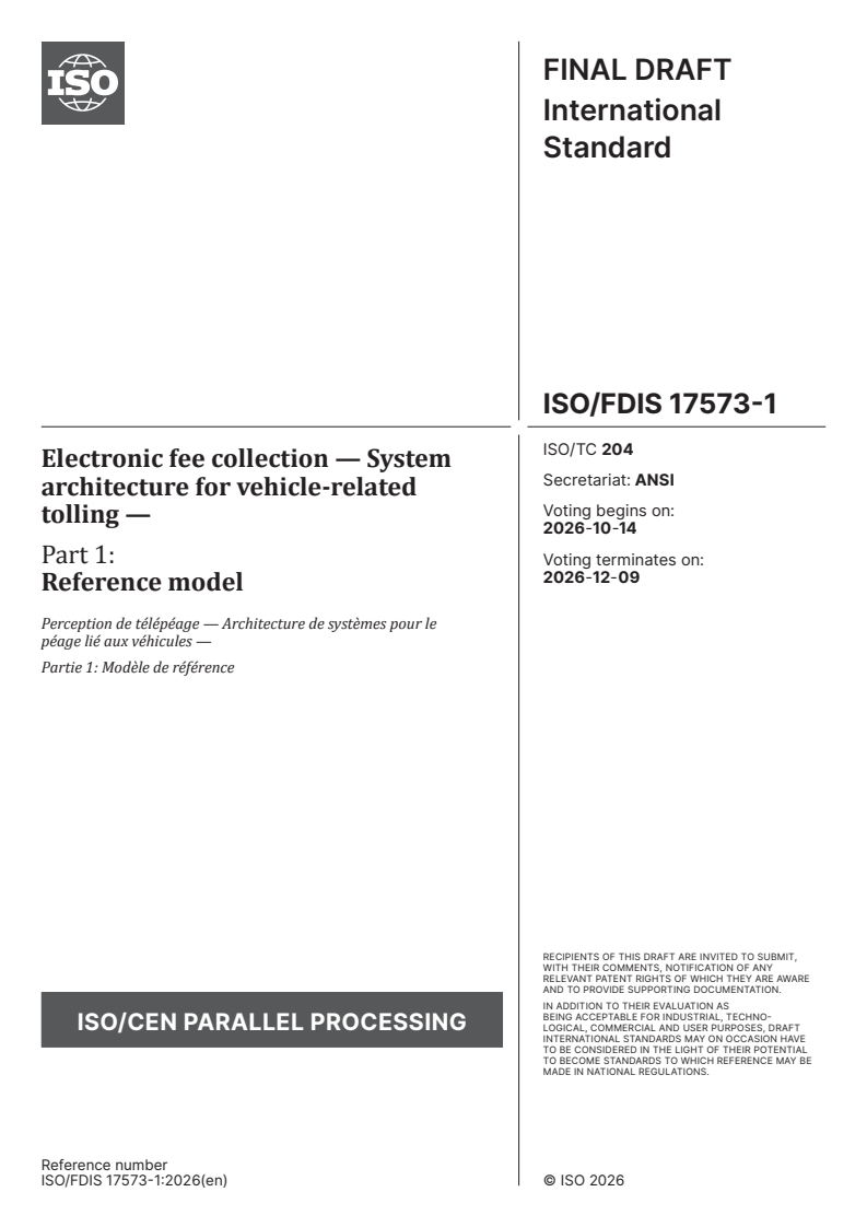 ISO/FDIS 17573-1 ISO/FDIS 17573-1 - Electronic fee collection — System architecture for vehicle-related tolling — Part 1: Reference model - Page 1 preview