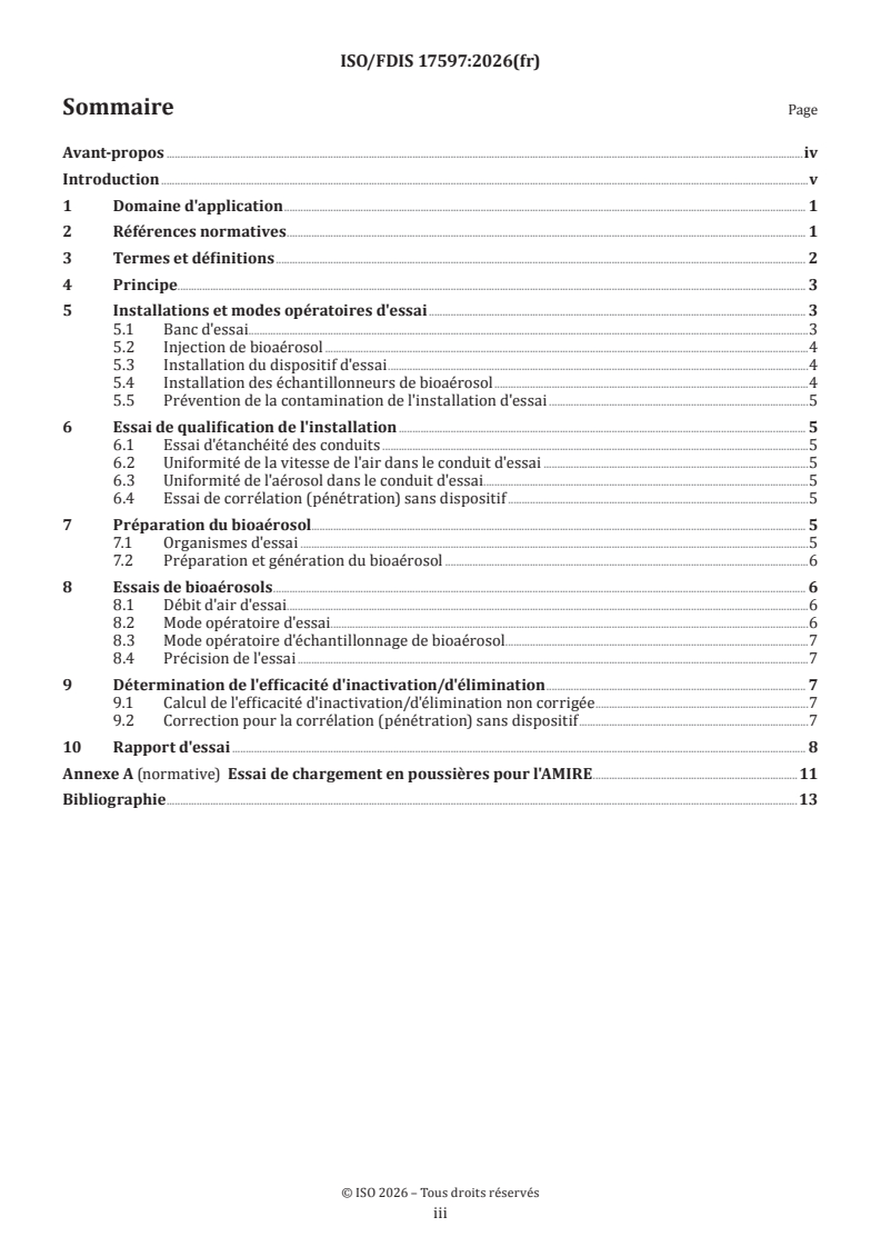 ISO/FDIS 17597 ISO/FDIS 17597 - Méthode d'essai pour mesurer l'efficacité d'inactivation/d'élimination des micro-organismes en suspension dans l’air (AMIRE) en conduit - Page 3 preview