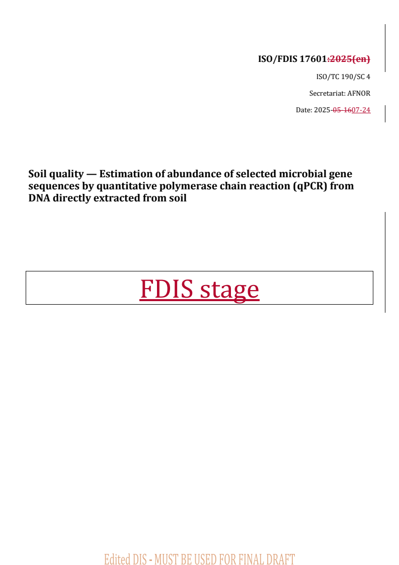 REDLINE ISO/FDIS 17601 - Soil quality — Estimation of abundance of selected microbial gene sequences by quantitative polymerase chain reaction (qPCR) from DNA directly extracted from soil
Released:24. 07. 2025