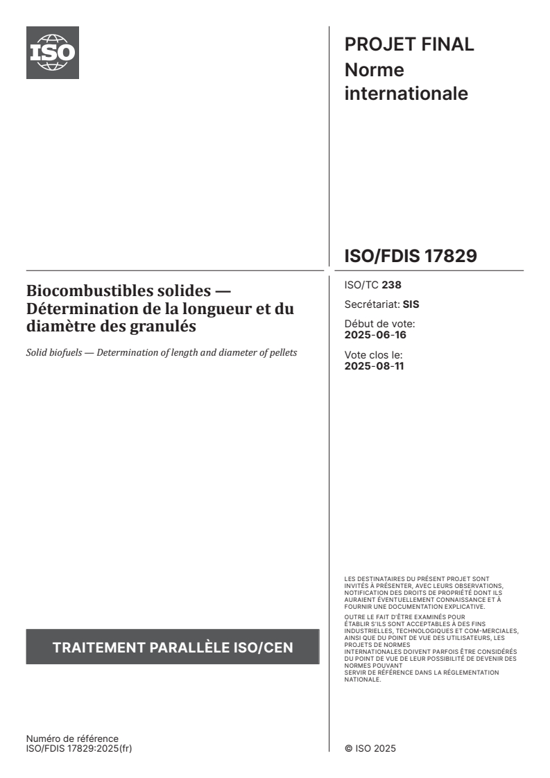 ISO/FDIS 17829 - Biocombustibles solides — Détermination de la longueur et du diamètre des granulés
Released:3. 07. 2025