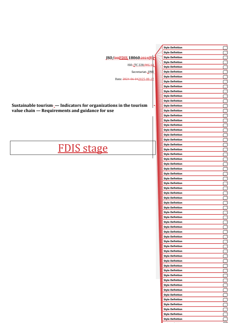 REDLINE ISO/FDIS 18060 - Sustainable tourism — Indicators for organizations in the tourism value chain — Requirements and guidance for use
Released:28. 08. 2025