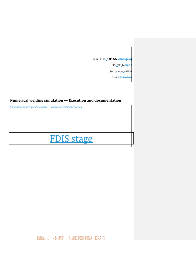 REDLINE ISO/FDIS 18166 - Numerical welding simulation — Execution and documentation
Released:9/30/2025