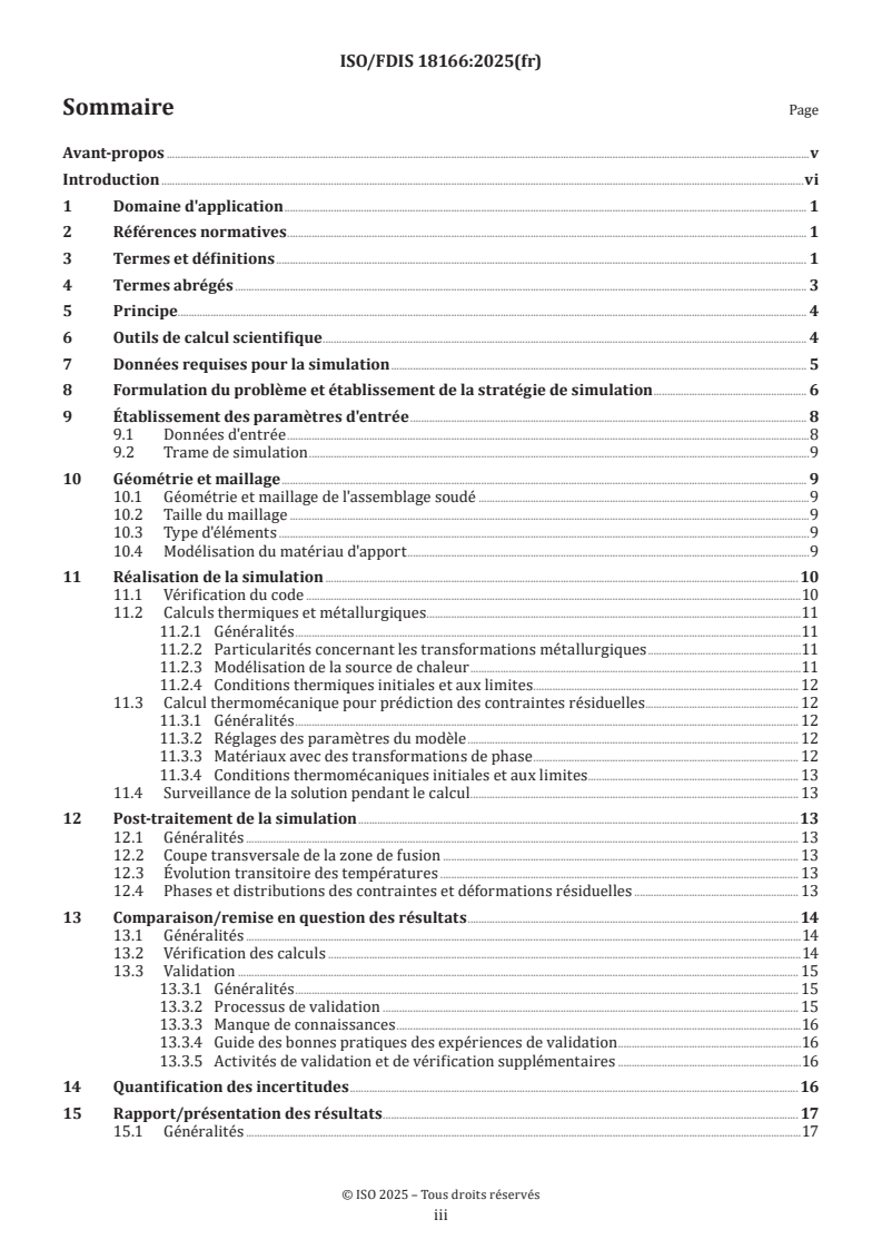 ISO 18166 ISO/FDIS 18166 - Simulation numérique de soudage — Exécution et documentation
Released:11/26/2025 - Page 3 preview