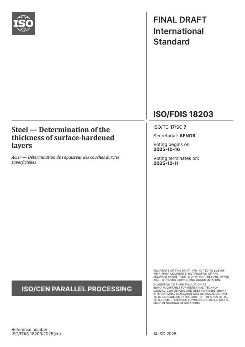 ISO 18203 ISO/FDIS 18203 - Steel — Determination of the thickness of surface-hardened layers
Released:10/2/2025