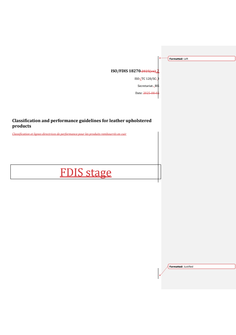 REDLINE ISO/FDIS 18270.2 - Classification and performance guidelines for leather upholstered products
Released:9/25/2025