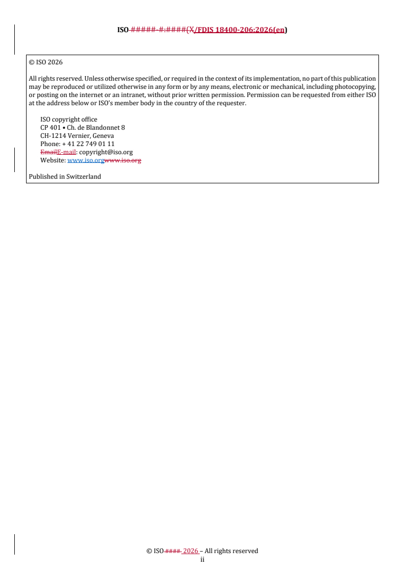 ISO/FDIS 18400-206 REDLINE ISO/FDIS 18400-206 - Soil quality — Sampling — Part 206: Collection, handling and storage of soil under aerobic conditions for the assessment of microbiological processes, biomass and diversity in the laboratory - Page 2 preview