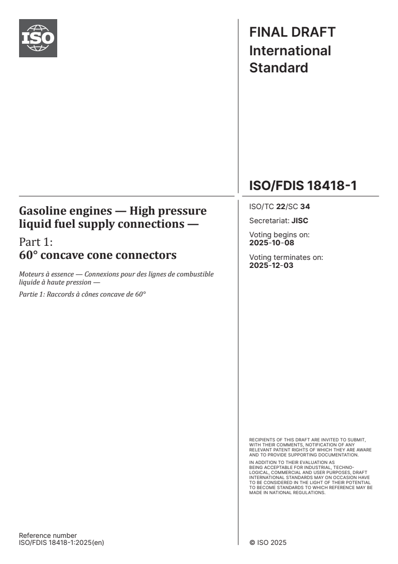 ISO/FDIS 18418-1 - Gasoline engines — High pressure liquid fuel supply connections — Part 1: 60° concave cone connectors
Released:9/24/2025