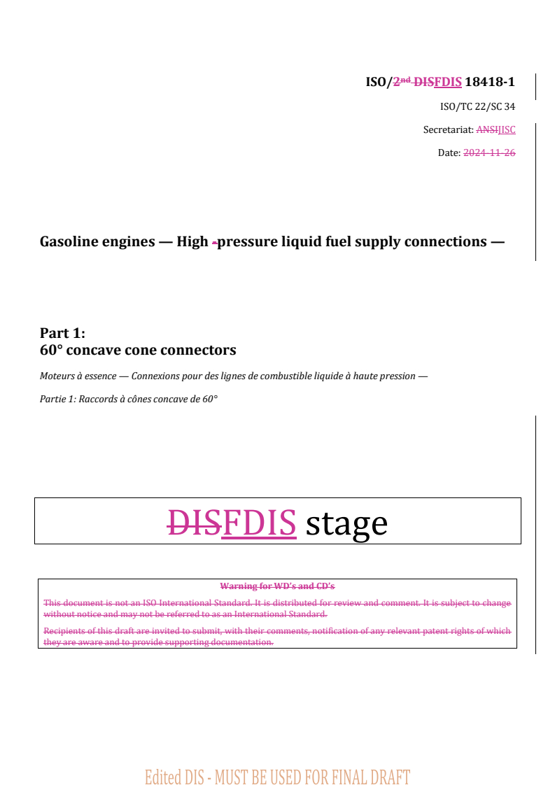REDLINE ISO/FDIS 18418-1 - Gasoline engines — High pressure liquid fuel supply connections — Part 1: 60° concave cone connectors
Released:9/24/2025
