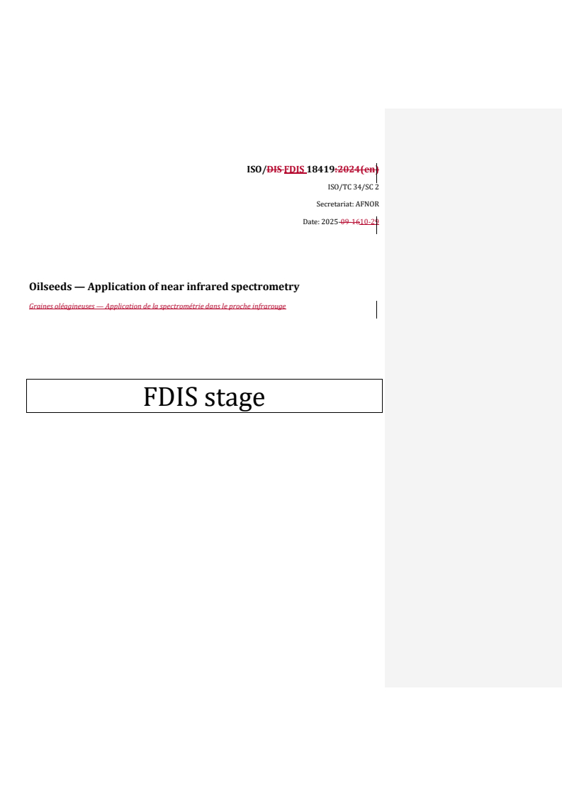 REDLINE ISO/FDIS 18419 - Oilseeds — Application of near infrared spectrometry
Released:30. 10. 2025