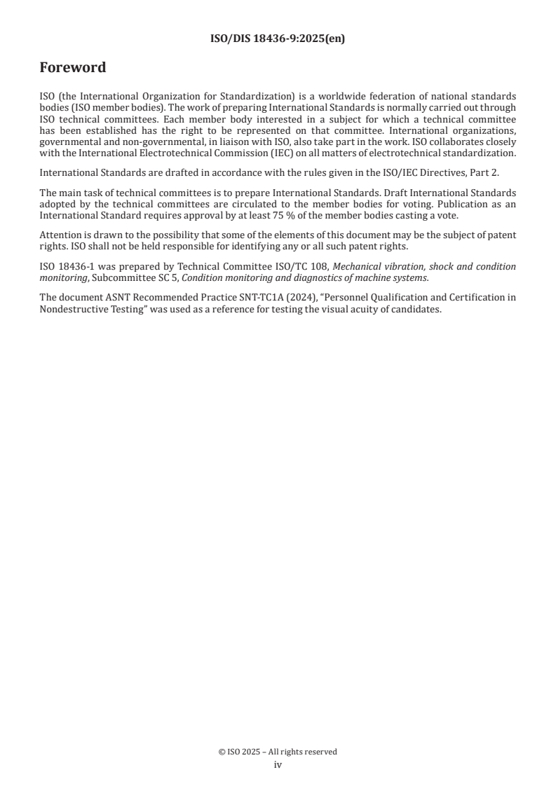 ISO/FDIS 18436-9 ISO/FDIS 18436-9 - Condition Monitoring and Diagnostics of Machine Systems — Requirements for training and certification of personnel — Part 9: Optical Gas Imaging/22/2025 - Page 4 preview