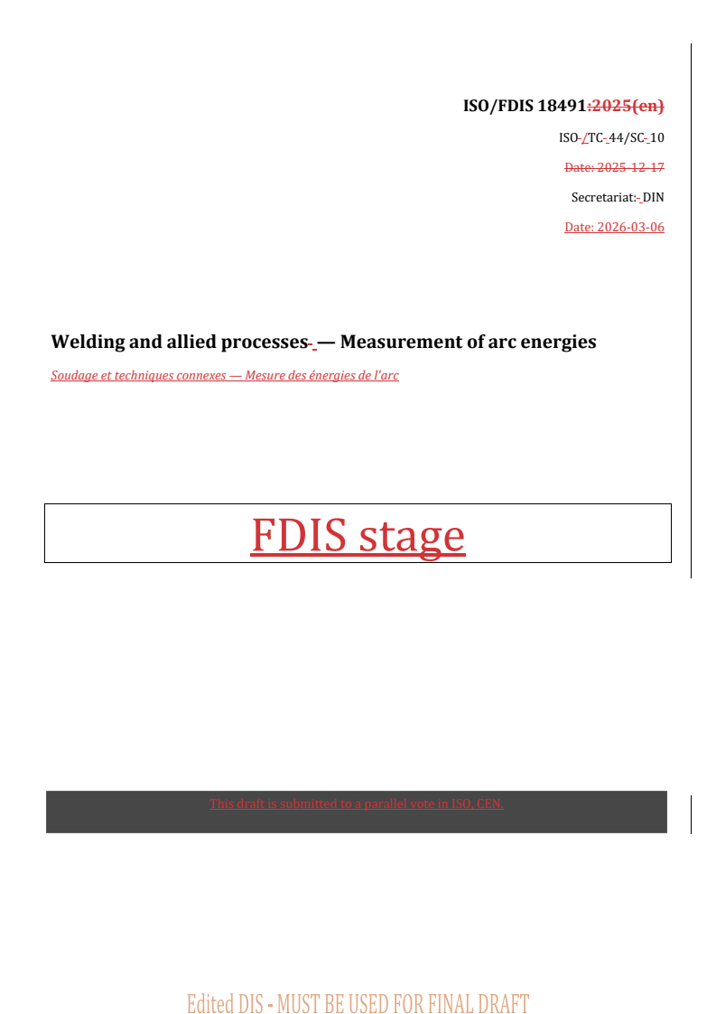 ISO/FDIS 18491 REDLINE ISO/FDIS 18491 - Welding and allied processes — Measurement of arc energies - Page 1 preview