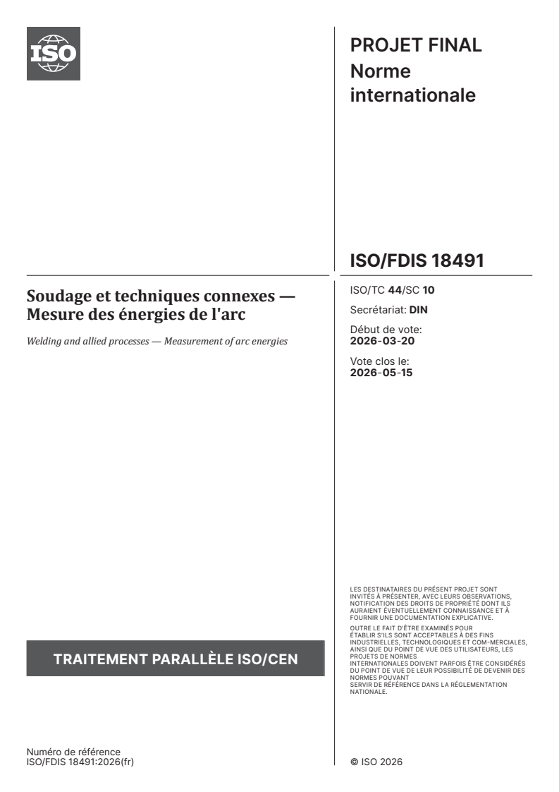 ISO/FDIS 18491 ISO/FDIS 18491 - Soudage et techniques connexes — Mesure des énergies de l'arc - Page 1 preview