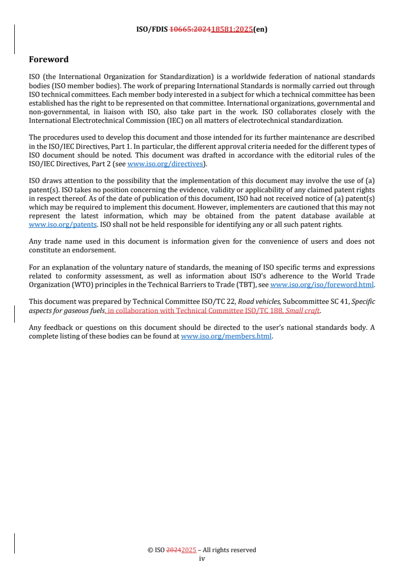 ISO 18581 REDLINE ISO/FDIS 18581 - Compressed natural gas (CNG) and liquefied natural gas (LNG) equipment and accessories — CNG and LNG propulsion systems for small craft — Installation requirements
Released:9/24/2025 - Page 4 preview