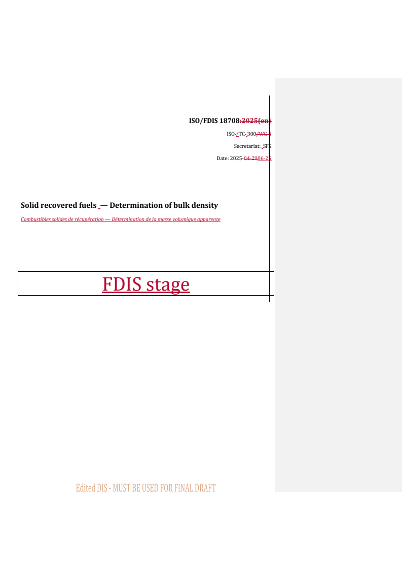 REDLINE ISO/FDIS 18708 - Solid recovered fuels — Determination of bulk density
Released:26. 06. 2025