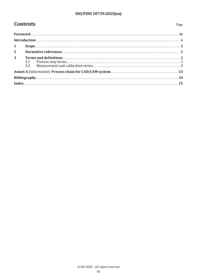 ISO/FDIS 18739 ISO/FDIS 18739 - Dentistry — Vocabulary of process chain for CAD/CAM systems
Released:11/25/2025 - Page 3 preview