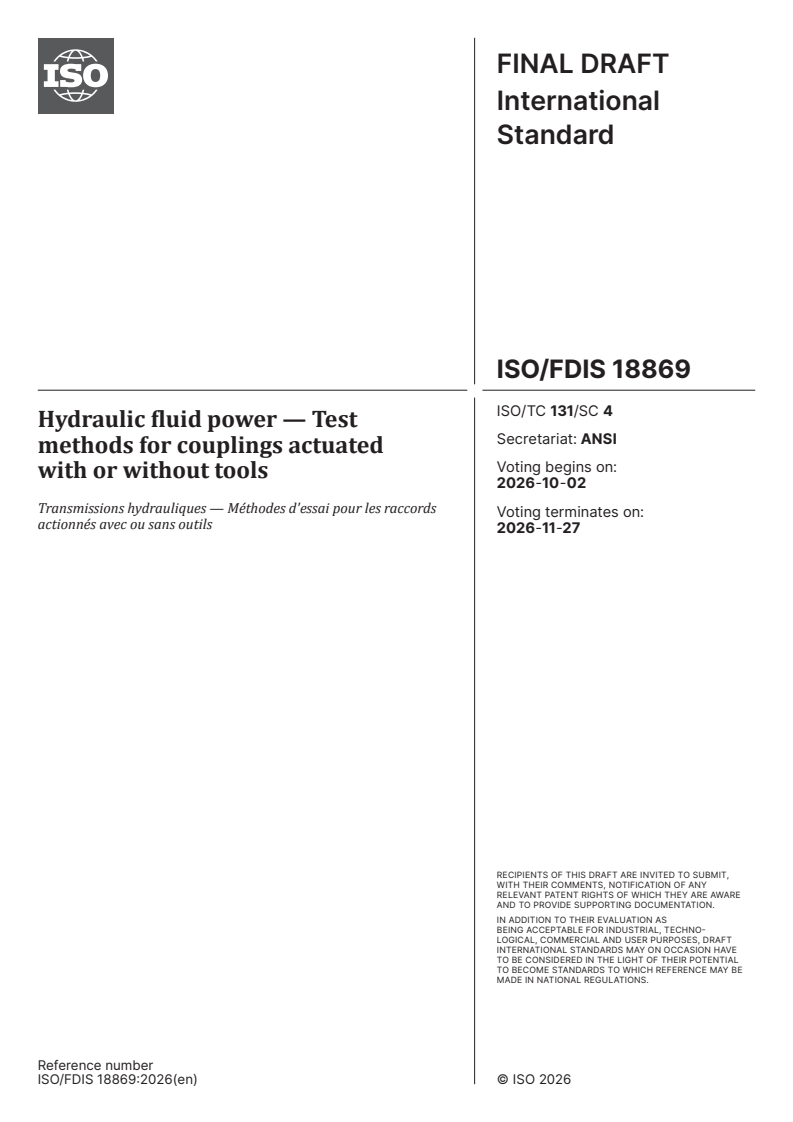 ISO/FDIS 18869 ISO/FDIS 18869 - Hydraulic fluid power — Test methods for couplings actuated with or without tools - Page 1 preview