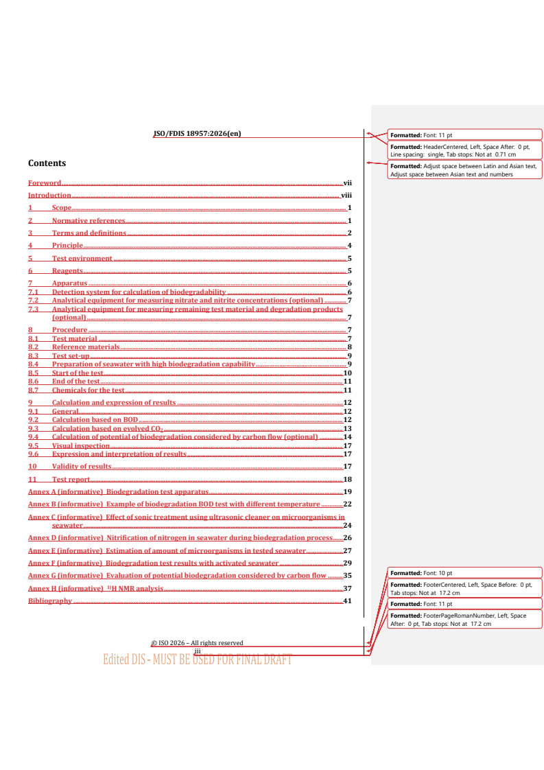 ISO 18957 REDLINE ISO/FDIS 18957 - Plastics — Determination of the aerobic biodegradation of plastic materials exposed to seawater using accelerated conditions in laboratory - Page 3 preview
