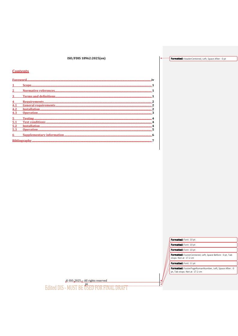 ISO 18962 REDLINE ISO/FDIS 18962 - Ships and marine technology — Installation and operational requirements for swappable batteries on ships
Released:10/1/2025 - Page 3 preview