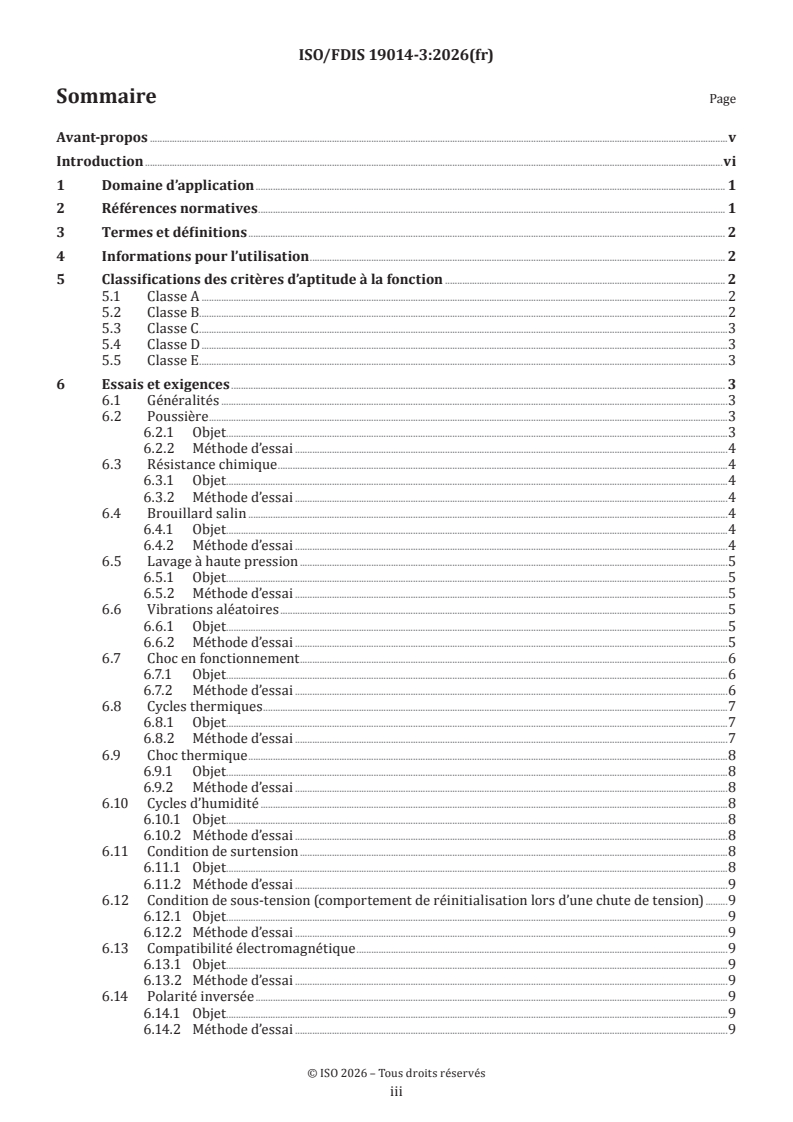 ISO/FDIS 19014-3 ISO/FDIS 19014-3 - Engins de terrassement — Sécurité fonctionnelle — Partie 3: Exigences pour la performance environnementale et l’essai des composants électroniques et électriques utilisés dans les parties du système de commande relatives à la sécurité - Page 3 preview