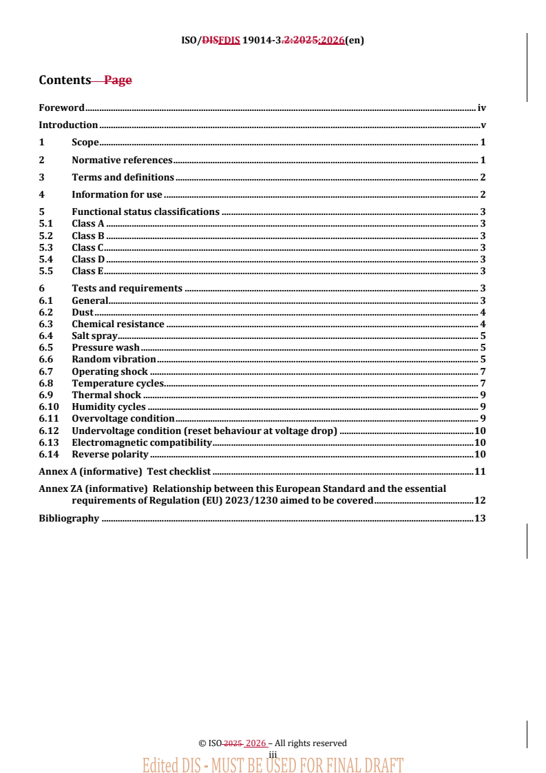 ISO/FDIS 19014-3 REDLINE ISO/FDIS 19014-3 - Earth-moving machinery — Functional safety — Part 3: Environmental performance and test requirements of electronic and electrical components used in safety-related parts of the control system - Page 3 preview