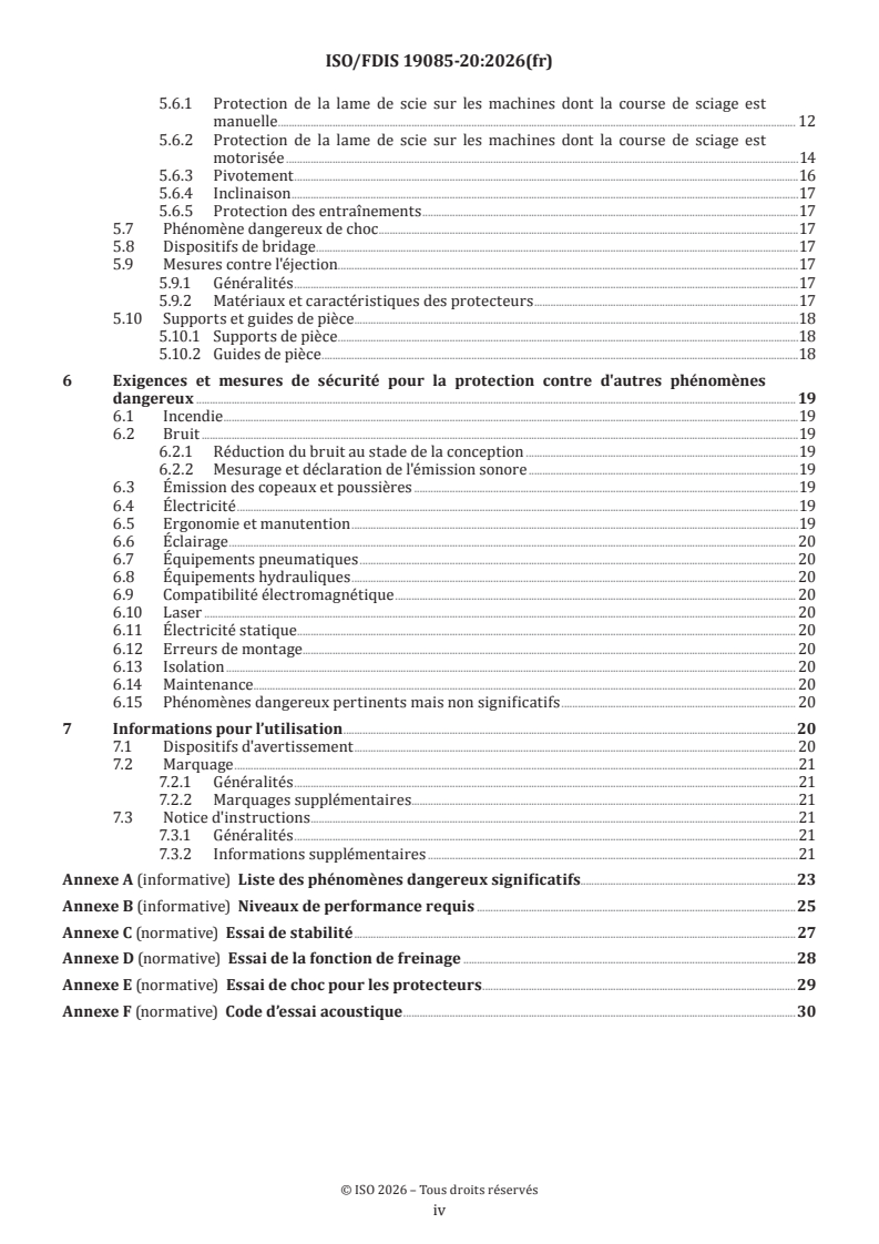 ISO/FDIS 19085-20 ISO/FDIS 19085-20 - Machines à bois — Sécurité — Partie 20: Tronçonneuses à coupe horizontale avec une unité de sciage (scies à bras radial) - Page 4 preview