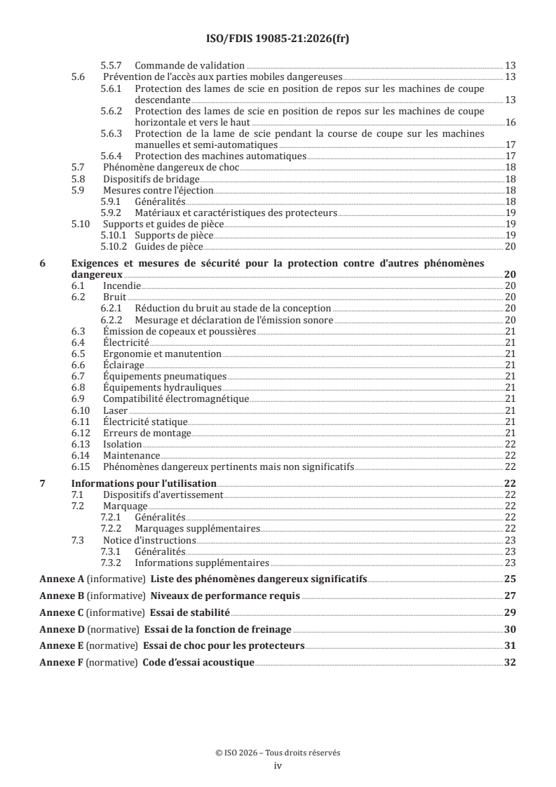 ISO/FDIS 19085-21 ISO/FDIS 19085-21 - Machines à bois — Sécurité — Partie 21: Machines à scier à deux lames de scie circulaires pour tronçonnage avec avance mécanisée - Page 4 preview