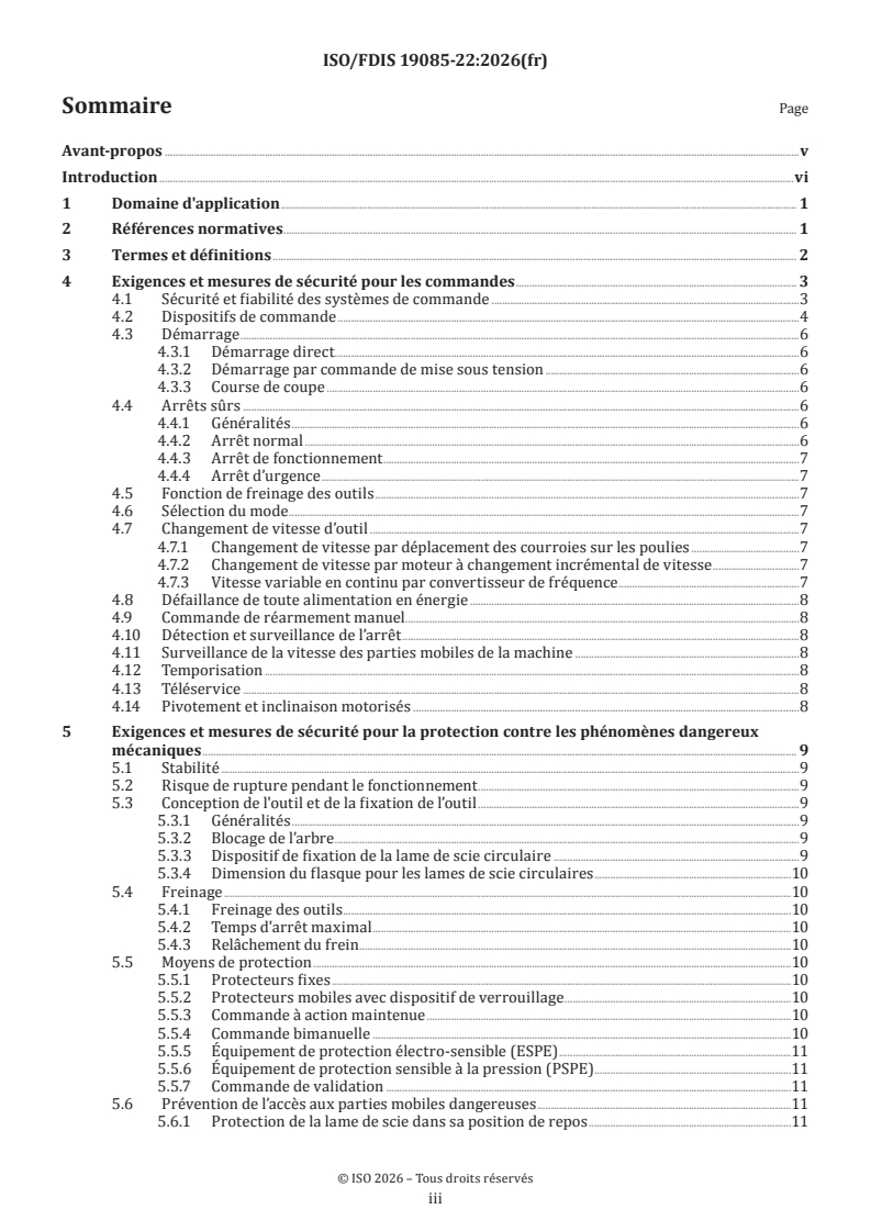 ISO/FDIS 19085-22 ISO/FDIS 19085-22 - Machines à bois — Sécurité — Partie 22: Tronçonneuses monolames automatiques et semi-automatiques à coupe ascendante - Page 3 preview