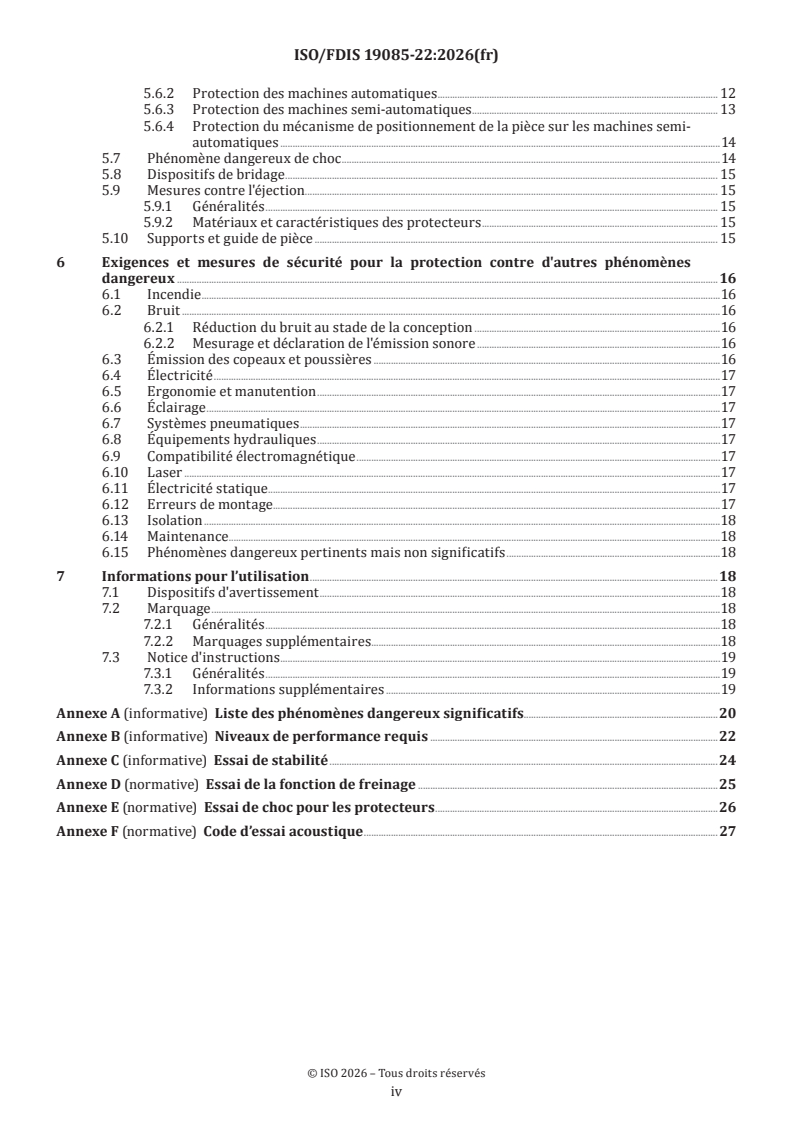 ISO/FDIS 19085-22 ISO/FDIS 19085-22 - Machines à bois — Sécurité — Partie 22: Tronçonneuses monolames automatiques et semi-automatiques à coupe ascendante - Page 4 preview