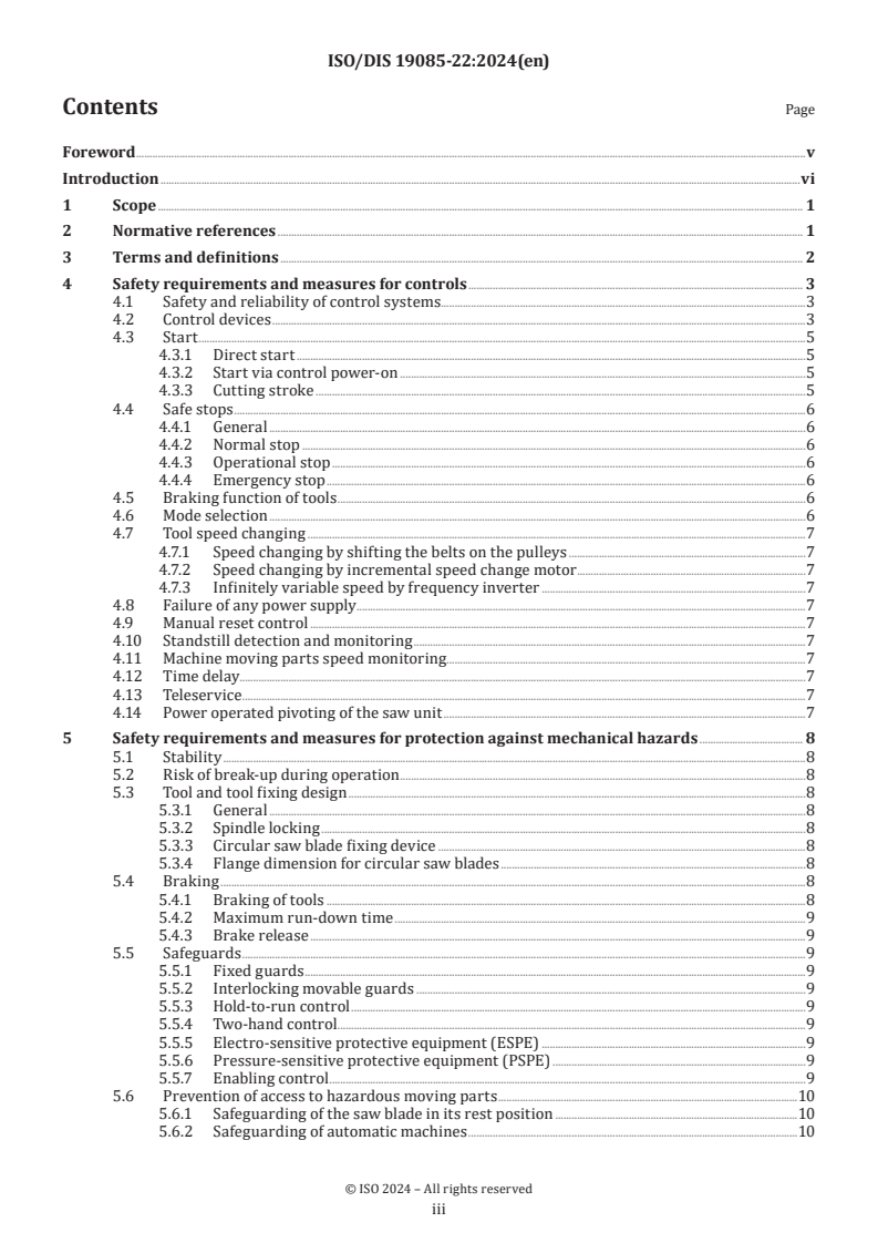 ISO/FDIS 19085-22 ISO/FDIS 19085-22 - Woodworking machines — Safety — Part 22: Single blade automatic and semi-automatic up-cutting cross-cut sawing machines/16/2024 - Page 3 preview