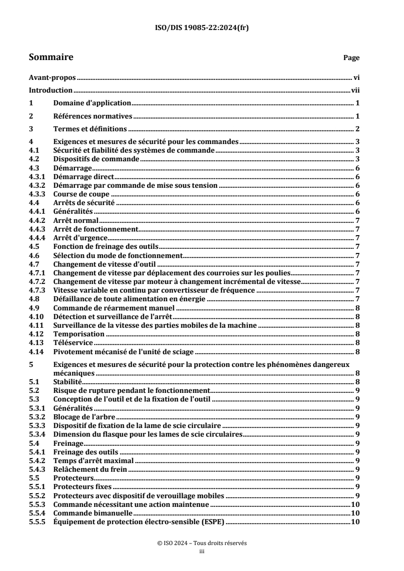 ISO/FDIS 19085-22 ISO/FDIS 19085-22 - Machines à bois — Sécurité — Partie 22: Tronçonneuses monolames automatiques et semi-automatiques à coupe ascendante/12/2024 - Page 3 preview