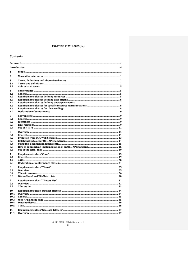 ISO 19177-1 REDLINE ISO/FDIS 19177-1 - Geographic information — Geospatial application programming interface (API) for tiles — Part 1: Core
Released:10/8/2025 - Page 3 preview