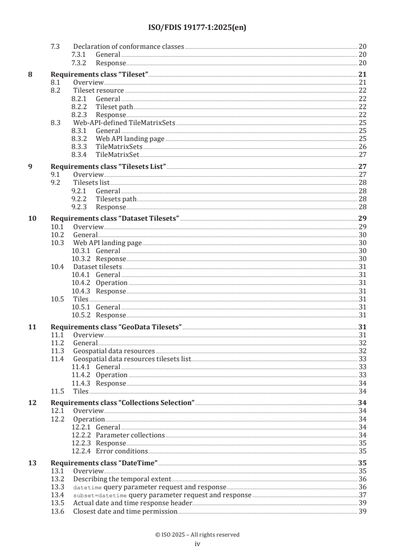 ISO 19177-1 ISO/FDIS 19177-1 - Geographic information — Geospatial application programming interface (API) for tiles — Part 1: Core
Released:10/8/2025 - Page 4 preview