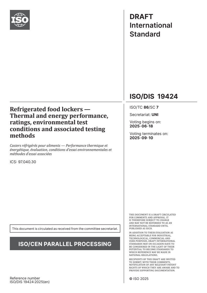ISO/FDIS 19424 ISO/FDIS 19424 - Refrigerated food lockers — Thermal and energy performance, ratings, environmental test conditions and associated testing methods/23/2025 - Page 1 preview