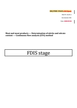 REDLINE ISO/FDIS 19643 - Meat and meat products — Determination of nitrite and nitrate content — Continuous flow analysis (CFA) method
Released:9/24/2025 - Page 1 preview