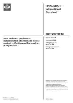 ISO/FDIS 19643 - Meat and meat products — Determination of nitrite and nitrate content — Continuous flow analysis (CFA) method
Released:9/24/2025 - Page 1 preview